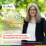 "Der Angriff auf das Lebendige" PETRA HERCHENRÖDER